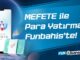 MEFETE ile Para Yatırma Funbahis'te!